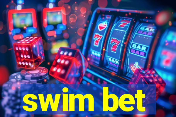 swim bet